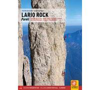 Lario Rock. Pareti. Pareti del lago di Lecco, Medale, Grigne, Valsassina, Campelli, Alpi Orobie Valsassinesi, Resegone, Triangolo Lariano