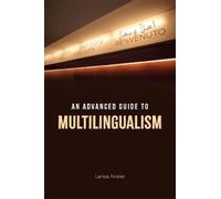 Larissa Aronin An Advanced Guide to Multilingualism (Copertina rigida)