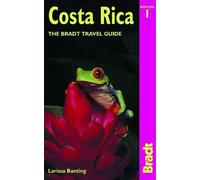 Larissa Banting Costa Rica (Tascabile) Bradt Travel Guides