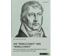 Larissa Hüllen- Die "Wirklichkeit" der "Wirklichkeit". Eine Struktur (Tascabile)