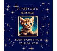 Larissa Larsen A Tabby Cat's Blessing (Copertina rigida)