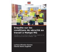 Larissa Oliveira Gomes C Enquête sur les conditions de sécurité au (Tascabile)