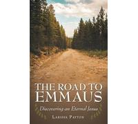 Larissa Payton The Road to Emmaus (Copertina rigida)