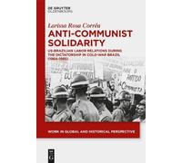 Larissa Rosa Corrêa Anti-Communist Solidarity (Copertina rigida)
