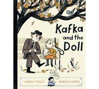 Larissa Theule Kafka and the Doll (Copertina rigida)