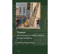 Larissa Tracy Treason (Copertina rigida) Explorations in Medieval Culture