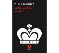 L' aristocrazia della vita