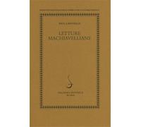 Larivaille,Paul. - Letture machiavelliane.