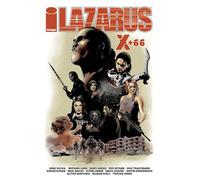 Greg Rucka, Eric Trautmann, Aaron Duran, Neal Bailey, Michael Lark – Lazarus X+66 – Tascabile