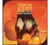 Larkin Poe & Nu Deco Ensemble Pain the Roses: Live in Concert (Vinyl LP)