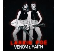 Larkin Poe Venom & Faith (Vinyl LP)