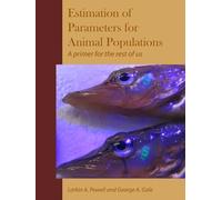 Larkin Powell George Gal Parameter Estimation for Animal Population (Tascabile)