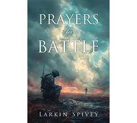 Larkin Spivey Prayers for Battle (Tascabile)