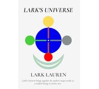 LARK'S UNIVERSE