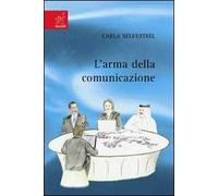 L'arma della comunicazione