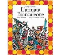 Libri Furio Scarpelli / Mario Monicelli - L' Armata Brancaleone. Ediz. Illustrat