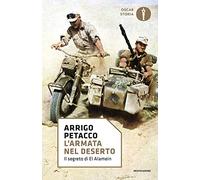 L' armata nel deserto. Il segreto di El Alamein