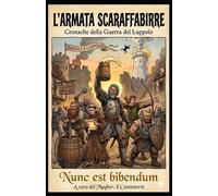 L'Armata Scaraffabirre: Cronache Della Guerra Del Luppolo