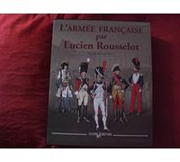 L'Armée Française par Lucien Rousselot