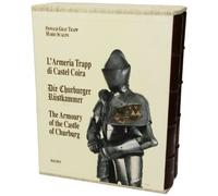Trapp,O.G. - L'Armeria Trapp di Castel Coira. The Armoury of the Castle of Churb