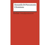 L'Arminuta: Italienischer Text mit deutschen Worterklärungen. B2 (GER): 19969
