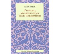 L'armonia architettonica degli insediamenti