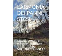 L'ARMONIA DEI PANNI STESI: RACCONTO D'AMORE, DI MONTAGNA E DI PEDALATE