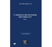 L'armonia dei pensieri discordanti