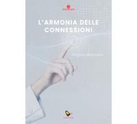 L'armonia delle connessioni - [GAEditori]