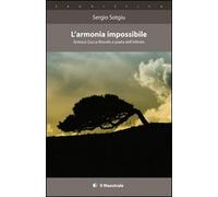 L'armonia impossibile. Antioco Zucca filosofo e poeta dell'infinito