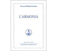 L'armonia [Jan 01, 2009] Aïvanhov, Omraam Mikhaël; Bellocchio, E. and Re, I.