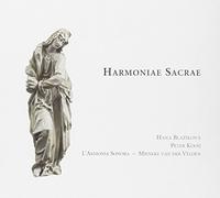L'Armonia Sonora - Harmoniae Sacrae - 17th-century German Sacred Cantatas /BlazikovÃƒ¡ Ã‚· Kooij Ã‚· L'Armonia Sonora by L'Armonia Sonora (2010-05-11)