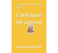 L'arnaque en amour: comment l'éviter