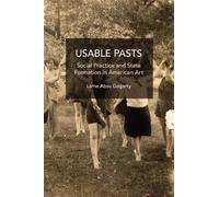Larne Abse Gogarty Usable Pasts (Tascabile) Studies in Critical Social Sciences