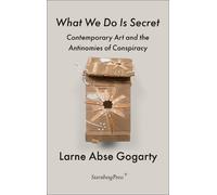 Larne Abse Gogarty What We Do Is Secret (Tascabile)