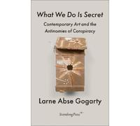 Larne Abse Gogarty What We Do Is Secret (Tascabile)