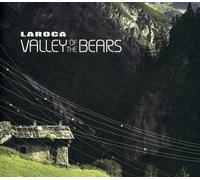 Laroca - Valley of the Bears