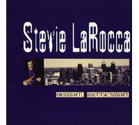 Larocca, Stevie - INSIGHT, OUTTA' SIGHT