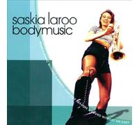 Laroo, Saskia - Body Music