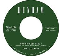 Larose Jackson - How Did I Get Here