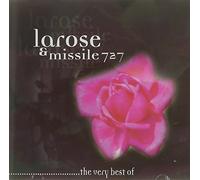 Larose & Missile 727 - Very Best Of