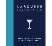 Larousse Cocktails (Copertina rigida) Editions Larousse