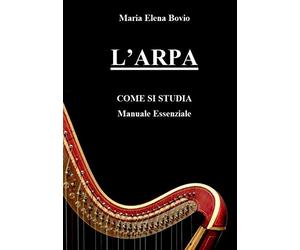 L'Arpa. Come si studia: Manuale essenziale