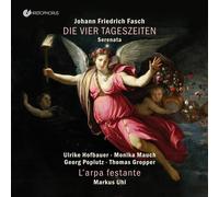 Johann Friedrich Fasch Johann Sebastian Fasch: Die Vier Tageszeiten (CD) Album