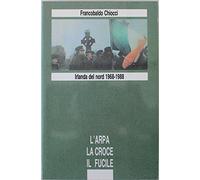 L'arpa la croce il fucile