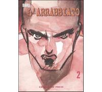 L'arrabbiato. Vol. 2 - Baru