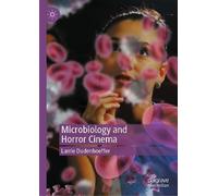 Larrie Dudenhoeffer Microbiology and Horror Cinema (Copertina rigida)