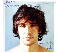 Larrouy, Manu - Mec a la Coule