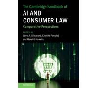 Larry A. DiMatte The Cambridge Handbook of AI and Consumer La (Copertina rigida)