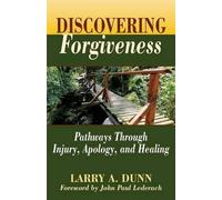 Larry a Dunn Discovering Forgiveness (Tascabile)
